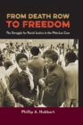 Image for From Death Row to Freedom: The Struggle for Racial Justice in the Pitts-Lee Case