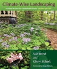 Image for Climate-Wise Landscaping: Practical Actions for a Sustainable Future, Second Edition