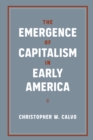 Image for The Emergence of Capitalism in Early America