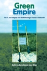 Image for Green Empire: The St. Joe Company and the Remaking of Florida&#39;s Panhandle.