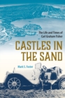 Image for Castles in the sand  : the life and times of Carl Graham Fisher
