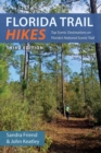 Image for Florida Trail Hikes : Top Scenic Destinations on Florida&#39;s National Scenic Trail