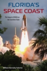 Image for Florida&#39;s Space Coast : The Impact of NASA on the Sunshine State