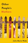 Image for Other People's Mothers