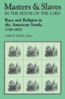 Image for Masters and Slaves in the House of the Lord : Race and Religion in the American South, 1740-1870