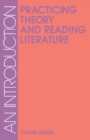 Image for Practicing Theory and Reading Literature