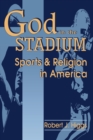 Image for God In The Stadium