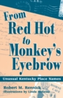 Image for From Red Hot to Monkey&#39;s Eyebrow
