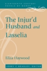 Image for The Injur&#39;d Husband and Lasselia