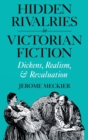 Image for Hidden Rivalries in Victorian Fiction