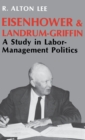 Image for Eisenhower and Landrum-Griffin