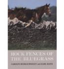 Image for Rock Fences of the Bluegrass