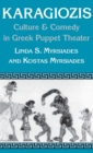 Image for Karagiozis : Culture and Comedy in Greek Puppet Theater