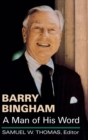Image for Barry Bingham : A Man of His Word