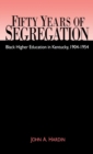 Image for Fifty Years of Segregation