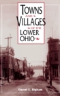 Image for Towns and Villages of the Lower Ohio