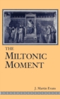Image for The Miltonic Moment