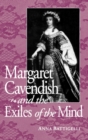 Image for Margaret Cavendish and the Exiles of the Mind