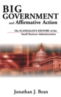 Image for Big Government and Affirmative Action