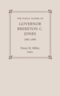 Image for The Public Papers of Governor Brereton C. Jones, 1991-1995