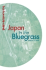Image for Japan in the Bluegrass
