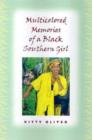 Image for Multicolored Memories of a Black Southern Girl