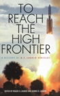 Image for To Reach the High Frontier