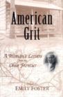 Image for American Grit : A Woman&#39;s Letters from the Ohio Frontier