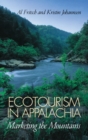 Image for Ecotourism in Appalachia  : marketing the mountains