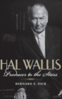 Image for Hal Wallis  : producer to the stars