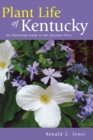 Image for Plant Life of Kentucky : An Illustrated Guide to the Vascular Flora