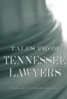 Image for Tales from Tennessee lawyers