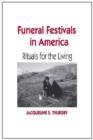 Image for Funeral Festivals in America