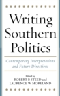 Image for Writing Southern Politics