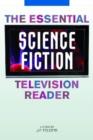 Image for The Essential Science Fiction Television Reader