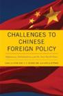 Image for Challenges to Chinese Foreign Policy