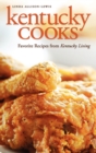Image for Kentucky cooks  : favorite recipes from Kentucky living