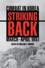 Image for Striking Back : Combat in Korea, March-April 1951