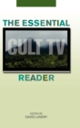 Image for The Essential Cult TV Reader