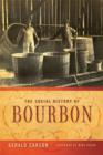 Image for The Social History of Bourbon