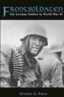 Image for Frontsoldaten: the German soldier in World War II