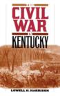 Image for The Civil War in Kentucky