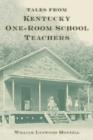 Image for Tales from Kentucky One-Room School Teachers