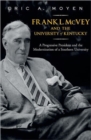 Image for Frank L. McVey and the University of Kentucky