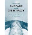 Image for Surface and Destroy