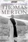 Image for The environmental vision of Thomas Merton