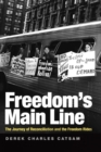 Image for Freedom&#39;s Main Line