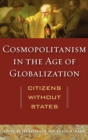 Image for Cosmopolitanism in the Age of Globalization
