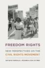 Image for Freedom rights  : new perspectives on the civil rights movement