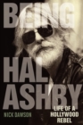 Image for Being Hal Ashby